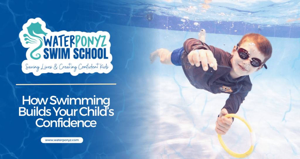 How Swimming Builds Your Child’s Confidence