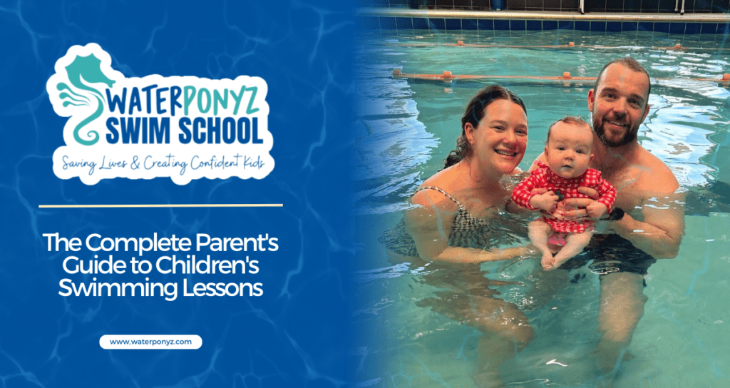 The Complete Parent’s Guide to Children’s Swimming Lessons